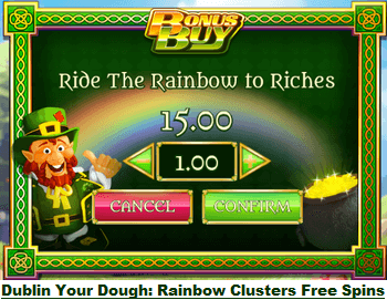 Dublin Your Dough: Rainbow Clusters online slot game, Free Spins Bonus Buy